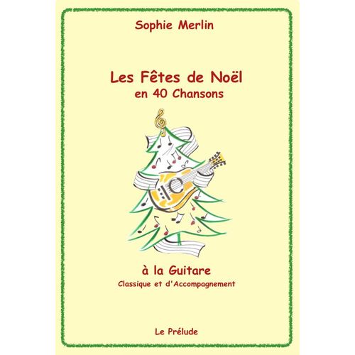 40 Chansons De Noël À La Guitare