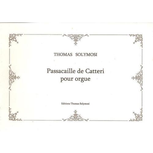 Passacaille De Catteri Pour Orgue