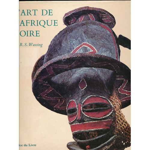 L'art De L'afrique Noire