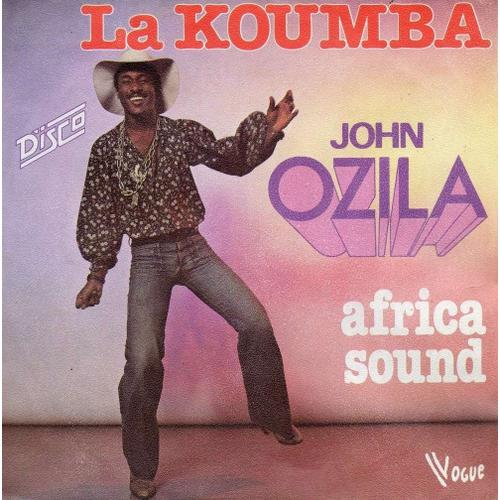John Ozila - La Koumba - Africa Sound - 45 Tours - 1978