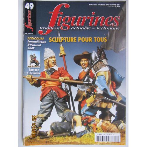 Figurines  ,Numéro 49," Tradition,Actualité,Technique" Revue Spécialisée  De Figurines Et Modélisme