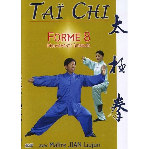 Tai Chï Forme 8 : Mouvements Spiralés