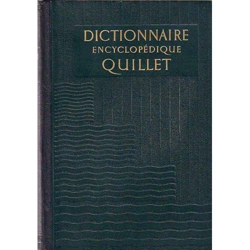 Dictionnaire Encyclopedique Quillet 1962 En 6 Volumes