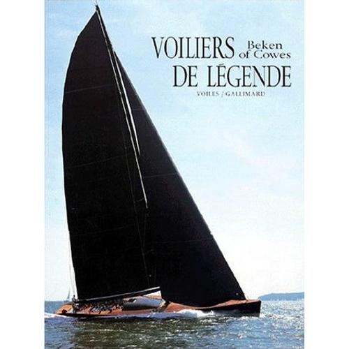 Voiliers De Légende