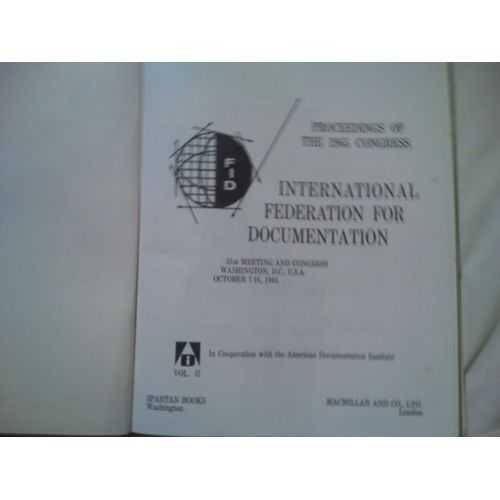 Proceedings Of The 1965 Congress International Federation For Documentation