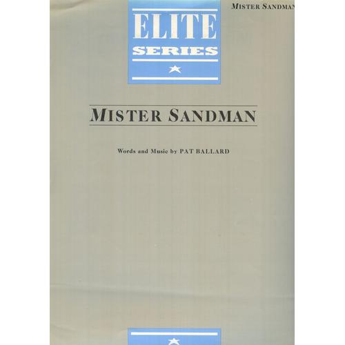 Mister Sandman - Elite Series