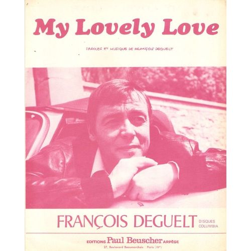 My Lovely Love François Deguelt