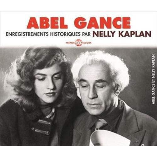 Abel Gance Enregistrements Historiques Nelly Kaplan