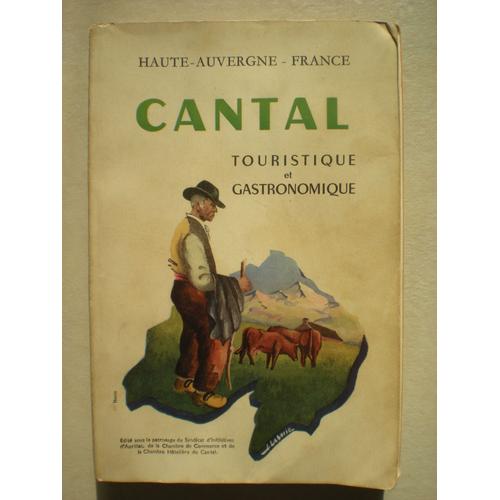 Guide Touristique Et Gastronomique Du Cantal