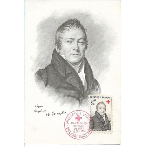 Carte Timbrée Oblitérée 1er Jour D'émission Croix Rouge Française 12 Décembre 1964 (Comité De 08 Dricourt) : Portrait Du Baron J. Nicolas Corvisart Médecin De Napoléon