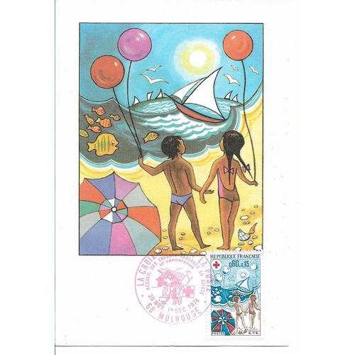 Carte Timbrée Oblitérée 1er Jour D'émission Croix Rouge Française 1er Décembre 1974 (Comité De 68 Mulhouse) : Dessin De Pierrette Lambert "L'été"