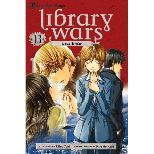 Library Wars: Love & War, Vol. 13