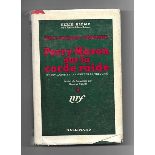 Perry Mason Sur La Corde Raide (Perry Mason Et Les Griffes De Velours)