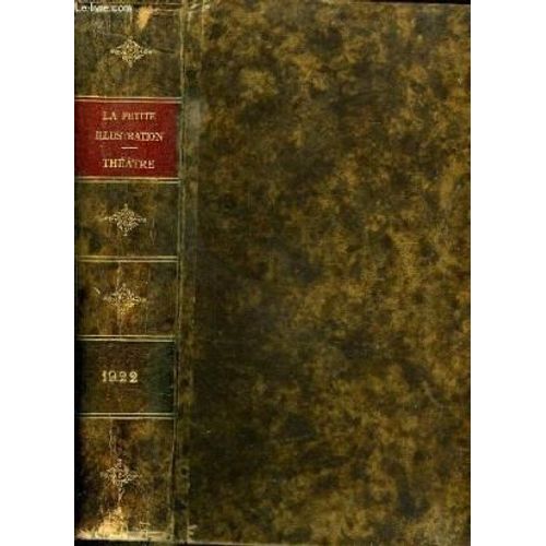 La Petite Illustration (40 Volumes Reliés) Theatre 1926