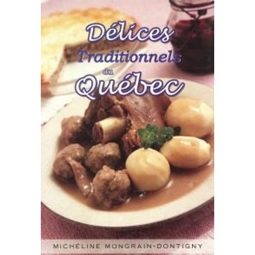 Délices Traditionnels Du Québec