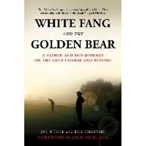 White Fang And The Golden Bear