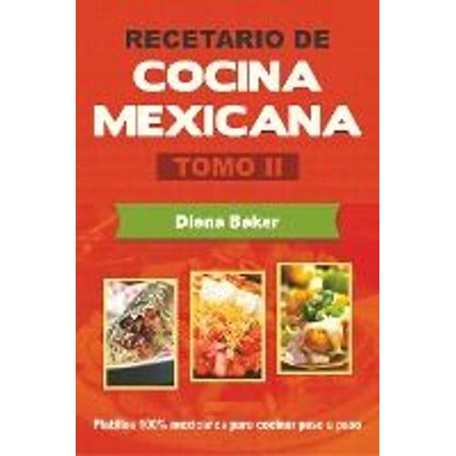 Recetario De Cocina Mexicana Tomo Ii