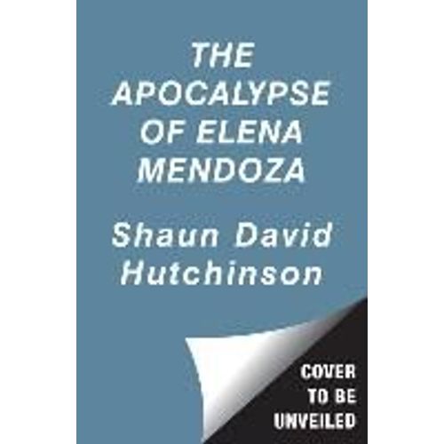 The Apocalypse Of Elena Mendoza