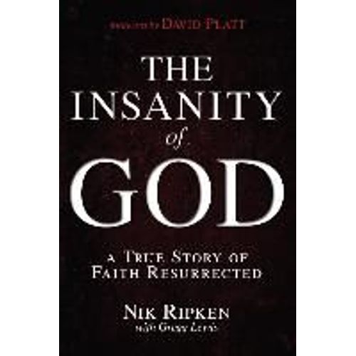 The Insanity Of God