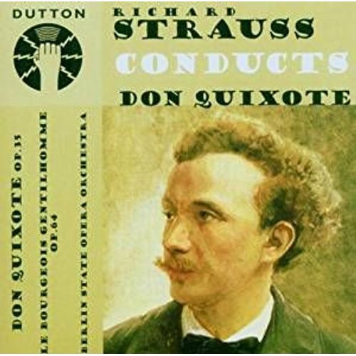 Richard Strauss Conducts Don Quixote