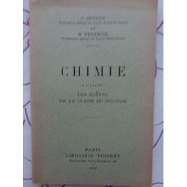 Chimie À L'usage Des Ékèves De La Classe De Seconde (1950)