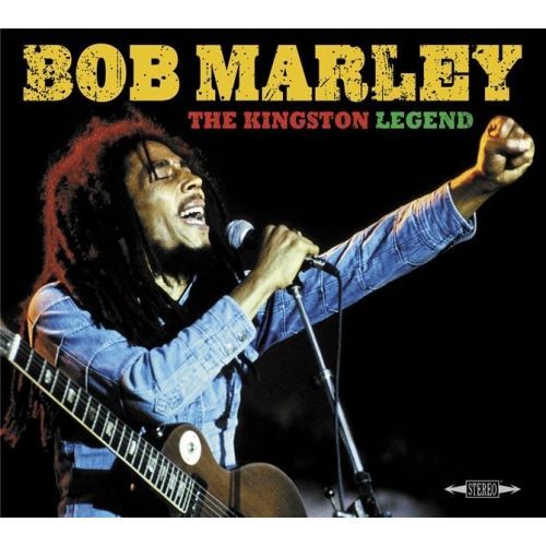 Bob Marley - The Kingston Legend