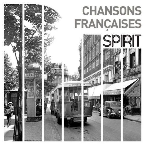 Spirit Of Chanson Francaise
