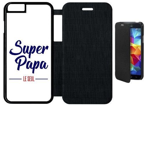 Etui A Flip Flap - Super Papa Le Seul Fond Blanc - Compatible Avec Apple Iphone 6s - Simili-Cuir - Bord Noir