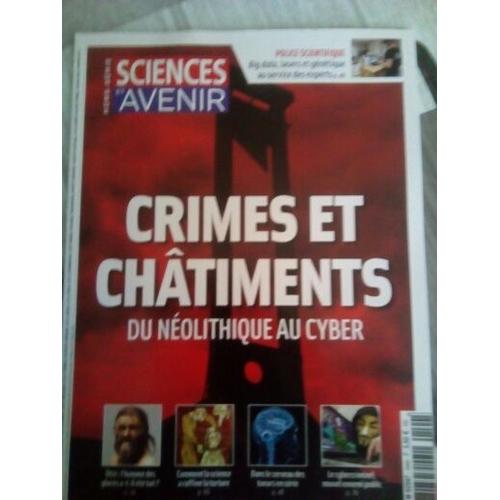 Sciences Et Avenir Hors-Série N° 194, Juin 2018 - Crimes Et Chatiments