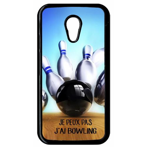 Coque Pour Smartphone - Je Peux Pas J Ai Bowling Fond Quille - Compatible Avec Motorola Moto G (2nd Gen) - Plastique - Bord Noir