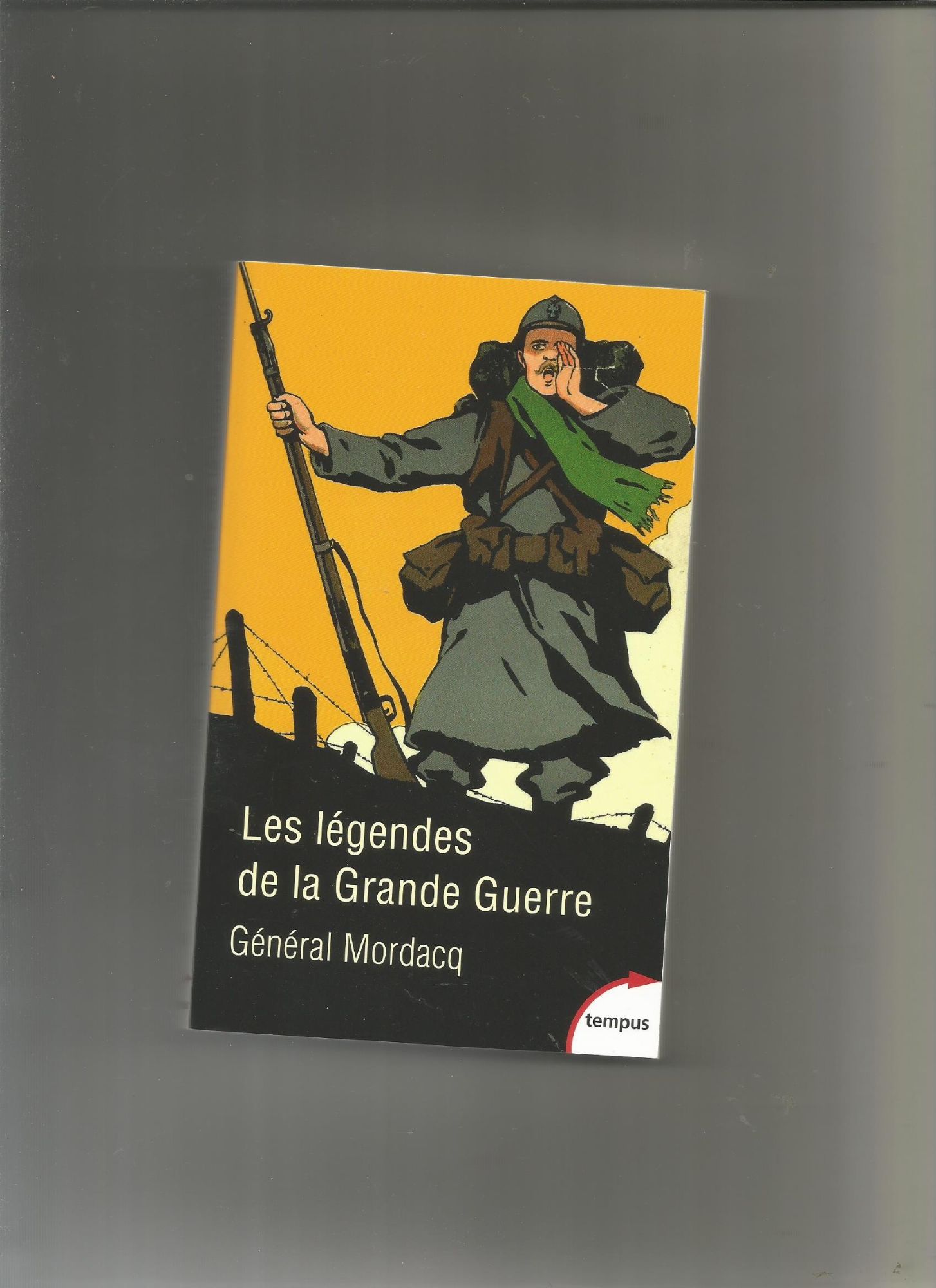 les légendes de la grande guerre