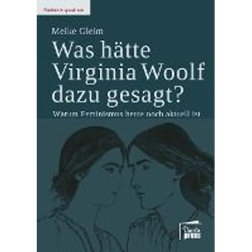 Was Hätte Virginia Woolf Dazu Gesagt?