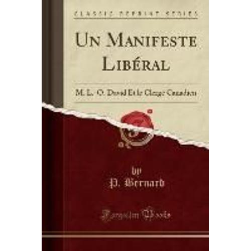 Bernard, P: Manifeste Libéral