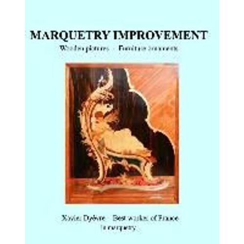 Marquetry Improvement