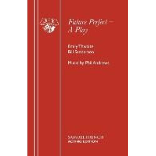 Future Perfect - A Play