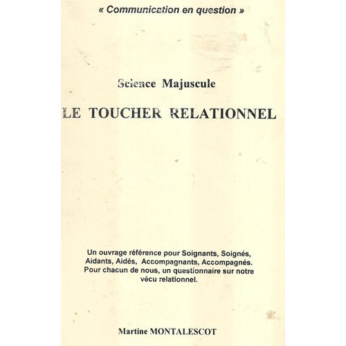 Science Majuscule Le Toucher Relationnel