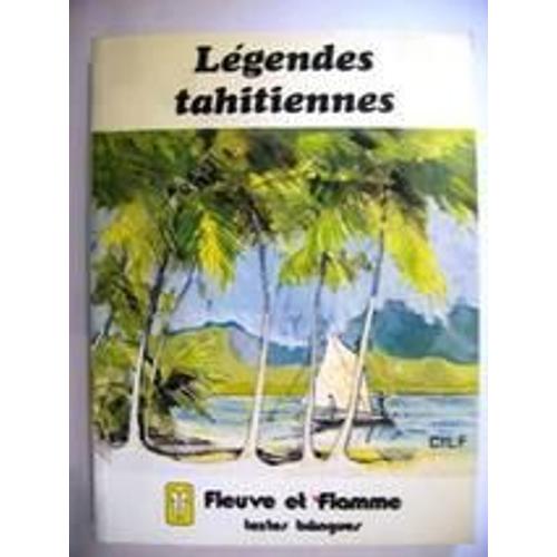 Legendes Tahitiennes