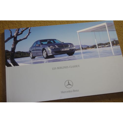 Mercedes Classe E 200 220 280 320 420 350 500 55/Amg Dépliant Publicitaire 71 Pages Edition 2005 Environ