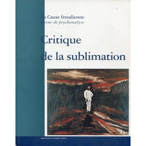 La Cause Freudienne 25 Critique De La Sublimation