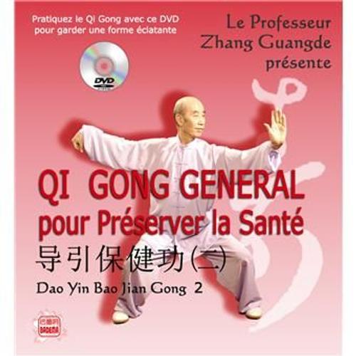 Qi Gong General Pour Preserver La Sante