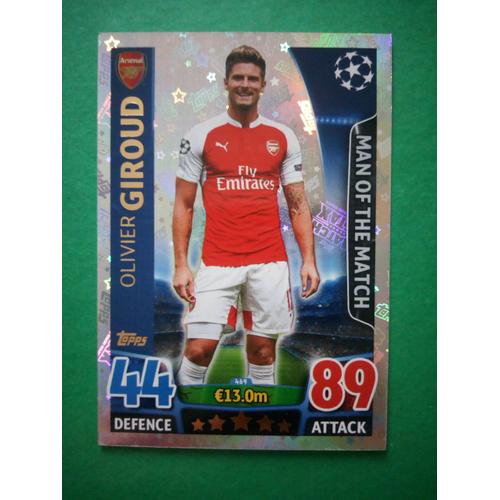 Olivier Giroud 469 - Man Of The Match - Match Attax Topps 2015/2016 - Uefa Champions League