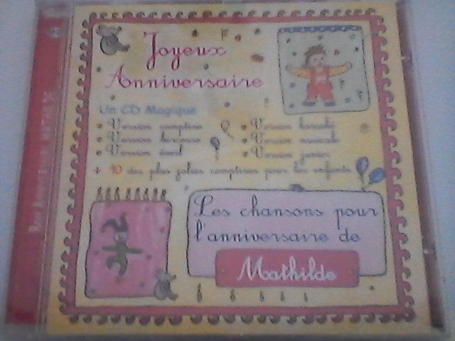 Joyeux Anniversaire Les Chansons Pour L Anniversaire De Mathilde Rakuten