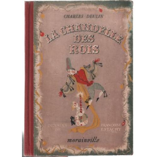 La Chandelle Des Rois (Dessins De Estachy