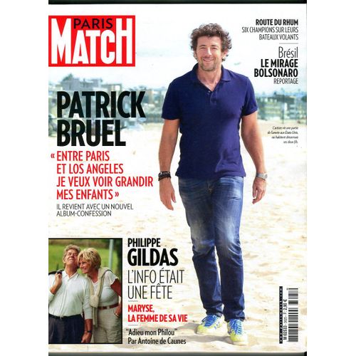 Paris Match 3625 "Patrick Bruel Je Veux Voir Grandir Mes Enfants"