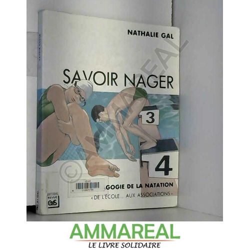 Savoir Nager - Une Pédagogie De La Natation
