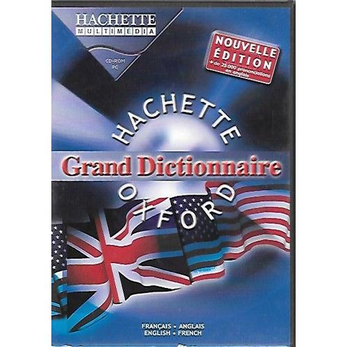 Grand Dictionnaire - Hachette Oxford