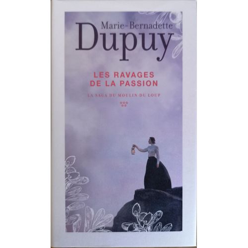 Les Ravages De La Passion