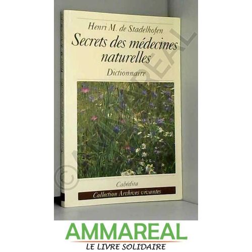 Secrets Des Médecines Naturelles - Dictionnaire