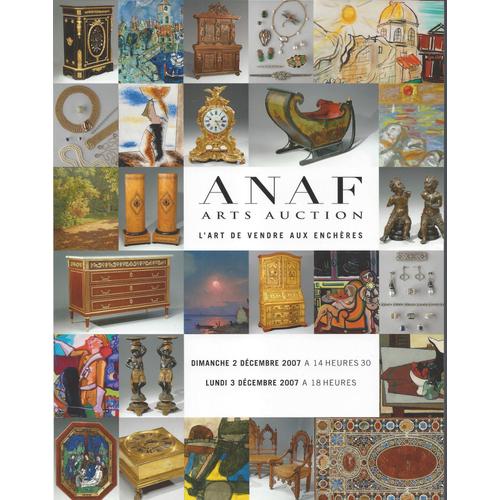 Anaf Arts Auction - Catalogue De Ventes Aux Enchères - 2/3 Décembre 2007