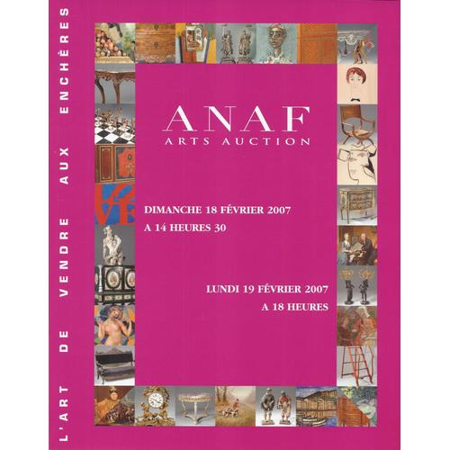 Anaf Arts Auction - Catalogue De Ventes Aux Enchères - 18 Février 2007